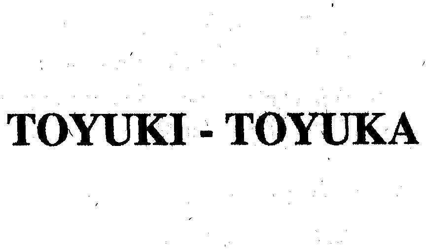 Mẫu nhãn hiệu TOYUKI - TOYUKA