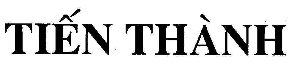 Mẫu nhãn hiệu TIếN THàNH