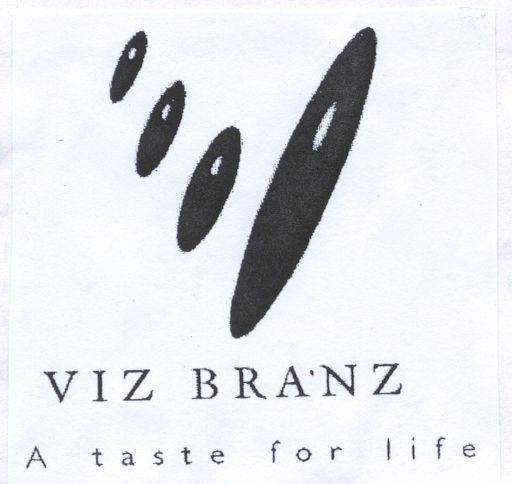 Mẫu nhãn hiệu VIZ BRANZ A TASTE FOR LIFE