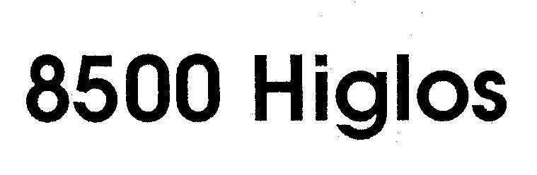 Mẫu nhãn hiệu 8500 HIGLOS