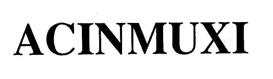 Mẫu nhãn hiệu ACINMUXI