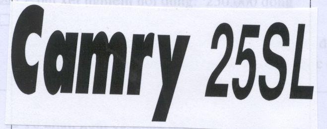 Mẫu nhãn hiệu CAMRY 25SL