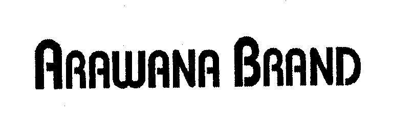 Mẫu nhãn hiệu ARAWANA BRAND