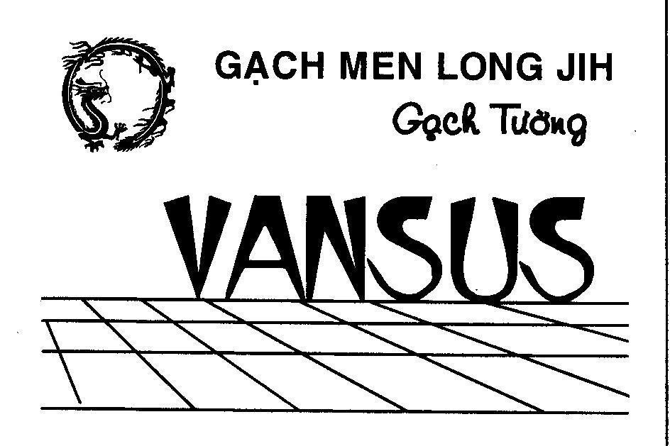 Mẫu nhãn hiệu GACH MEN LONG JIH Gạch Tường VANSUS