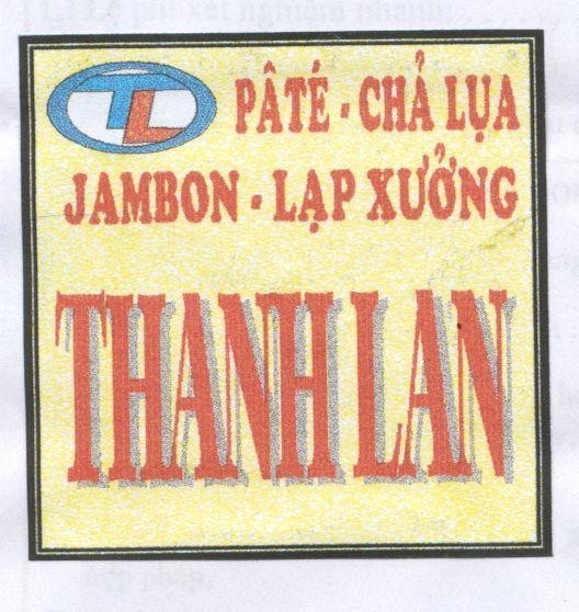 Mẫu nhãn hiệu PâTé-Chả Lụa JAMBON-Lap Xưởng THANH LAN T L