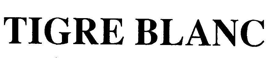 Mẫu nhãn hiệu TIGRE BLANC