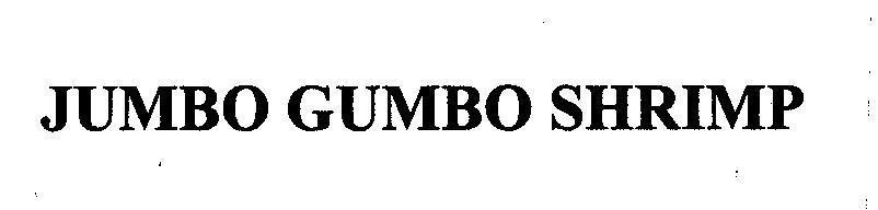 Mẫu nhãn hiệu JUMBO GUMBO SHRIMP