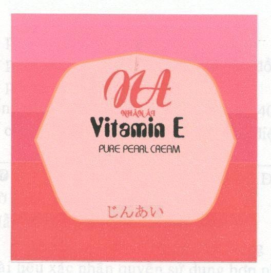 Mẫu nhãn hiệu NA Nhân ái VITAMIN E PURE PEARL CREAM [DZIN AI]