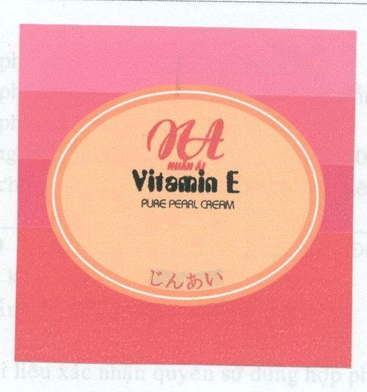 Mẫu nhãn hiệu NA Nhân ái VITAMIN E PURE PEARL CREAM [DZIN AI]
