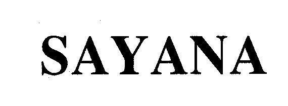 Mẫu nhãn hiệu SAYANA