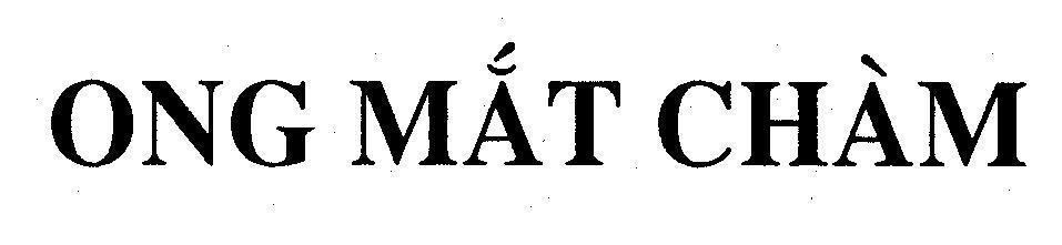 Mẫu nhãn hiệu ONG MắT CHàM