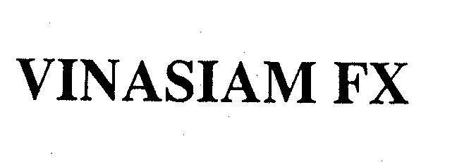 Mẫu nhãn hiệu VINASIAM FX