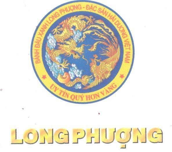 Mẫu nhãn hiệu LongPhượng BANH DAU XANH LONG PHUONG DAC SAN HAI DUONG VIET NAM UY TIN QUY HON VANG