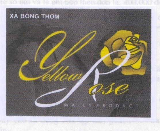 Mẫu nhãn hiệu YELLOW ROSE XA BONG THOM MAILY PRODUCT