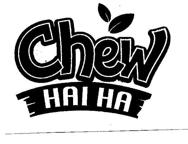 Mẫu nhãn hiệu CHEW HAI HA