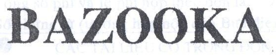 Mẫu nhãn hiệu BAZOOKA