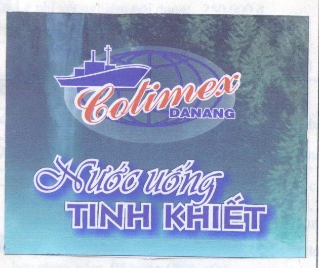 Mẫu nhãn hiệu COTIMEX DANANG NƯớC UốNG TINH KHIếT