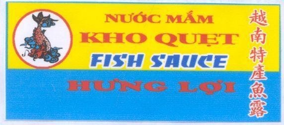 Mẫu nhãn hiệu Nước Mắm Kho Quẹt FISH SAUCE HUNG LOI YUE NAN TE CHAN YU LU DAC SAN VIET NAM