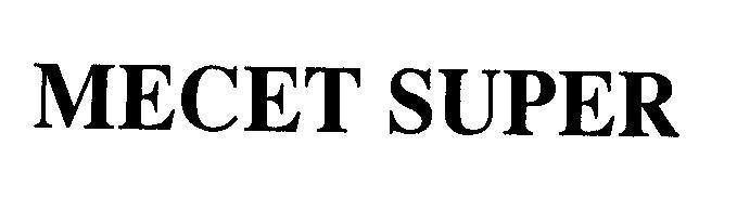 Mẫu nhãn hiệu MECET SUPER