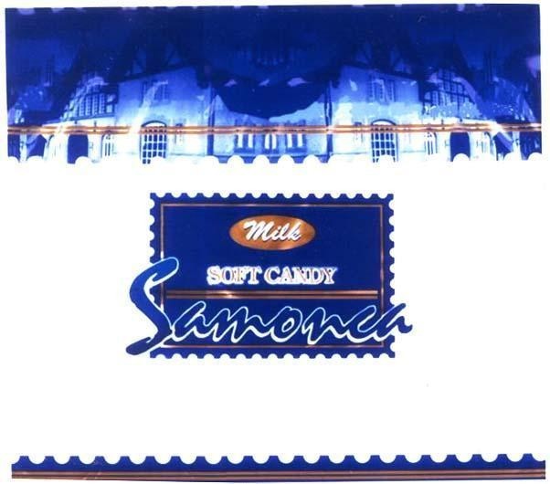 Mẫu nhãn hiệu SAMONCA MILK SOFT CANDY