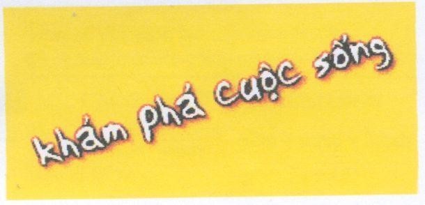 Mẫu nhãn hiệu Khám Phá Cuộc Sống