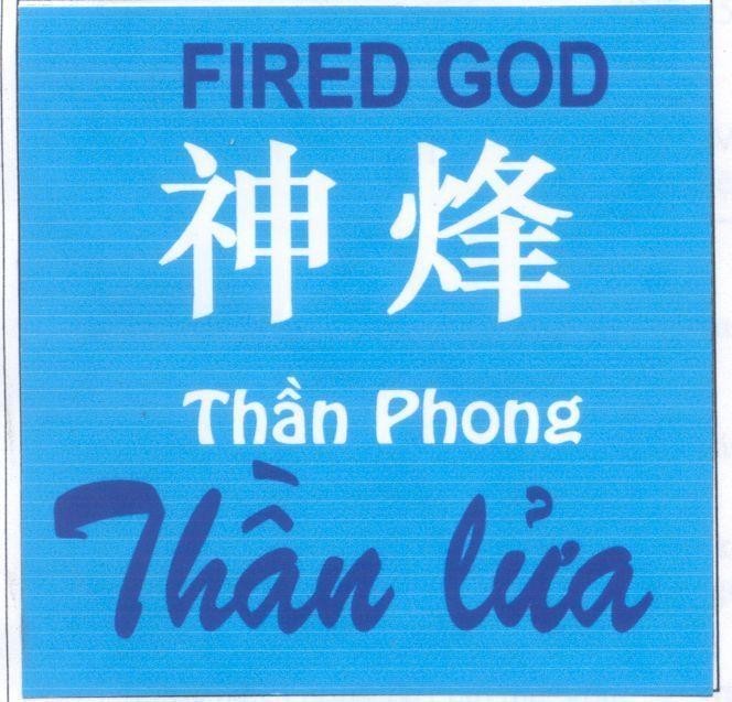Mẫu nhãn hiệu THầN PHONG THầN LửA FIRED GOD
