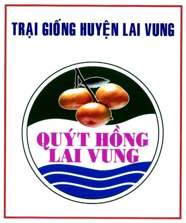 Mẫu nhãn hiệu TRạI GIốNG HUYệN LAI VUNG QUýT HồNG LAI VUNG