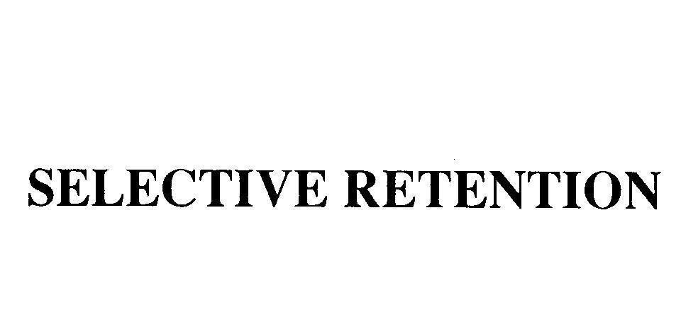 Mẫu nhãn hiệu SELECTIVE RETENTION