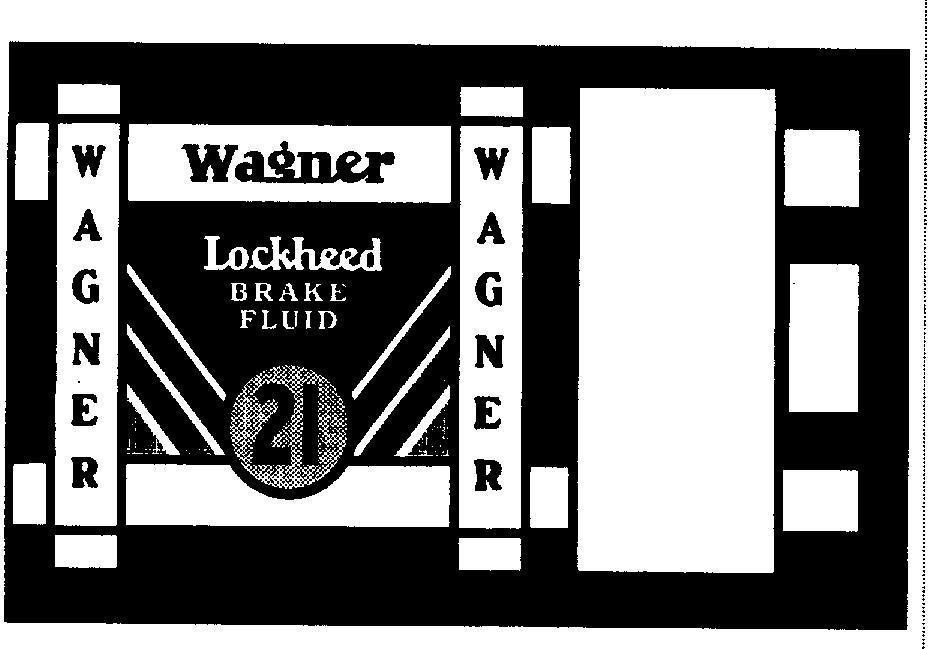 Mẫu nhãn hiệu WAGNER LOCKHEED BRAKE FLUID 21