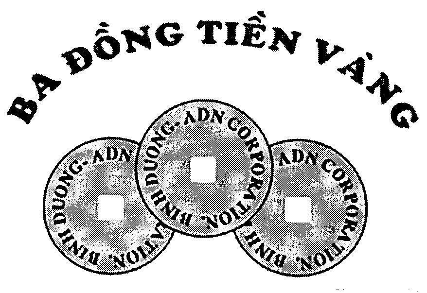 Mẫu nhãn hiệu Ba Đồng Tiền Vàng BINH DUONG-ADN CORPORATION
