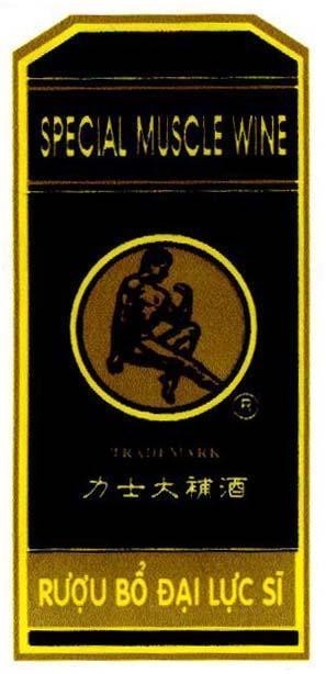 Mẫu nhãn hiệu SPECIAL MUSCLE WINE Rượu Bổ Đại Lực Sĩ