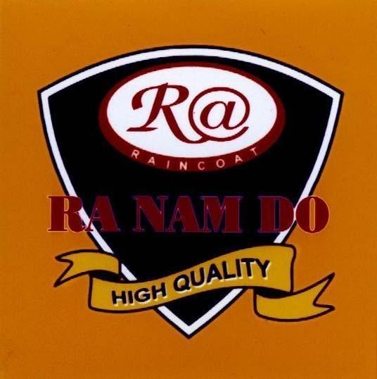Mẫu nhãn hiệu RA NAM DO R@ RAINCOAT HIGH QUALITY