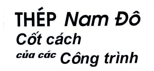 Mẫu nhãn hiệu Nam Đô Cốt Cách Của Các Công Trình Thép