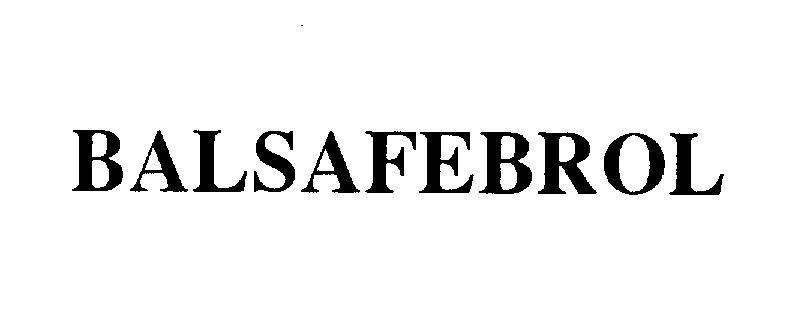 Mẫu nhãn hiệu BALSAFEBROL