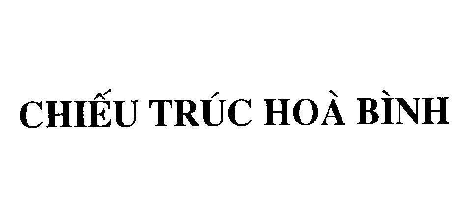 Mẫu nhãn hiệu Hòa Bình Chiếu Trúc