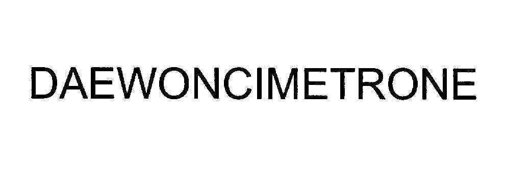 Mẫu nhãn hiệu DAEWONCIMETRONE