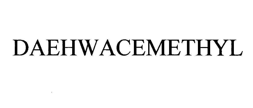 Mẫu nhãn hiệu DAEHWACEMETHYL