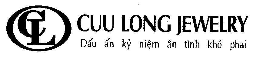 Mẫu nhãn hiệu CL CUU LONG JEWELRY Dấu ấn Kỷ Niệm ÂN Tình Khó Phai