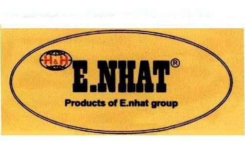 Mẫu nhãn hiệu H & H E.NHAT PRODUCTS OF E.NHAT GROUP