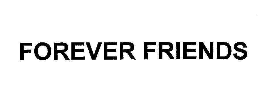 Mẫu nhãn hiệu FOREVER FRIENDS