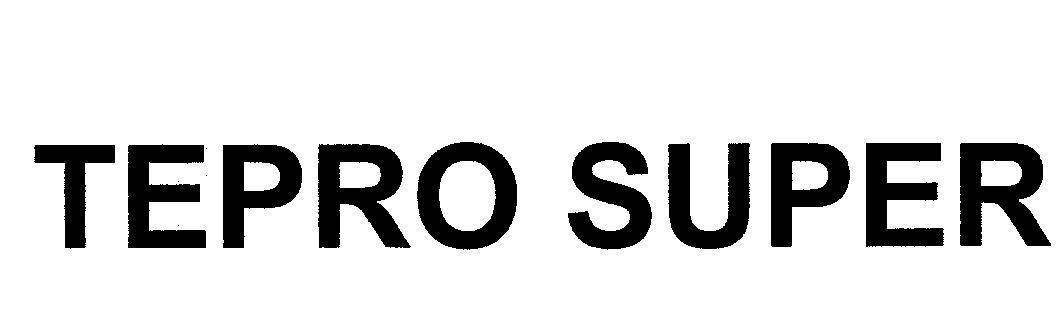 Mẫu nhãn hiệu TEPRO SUPER