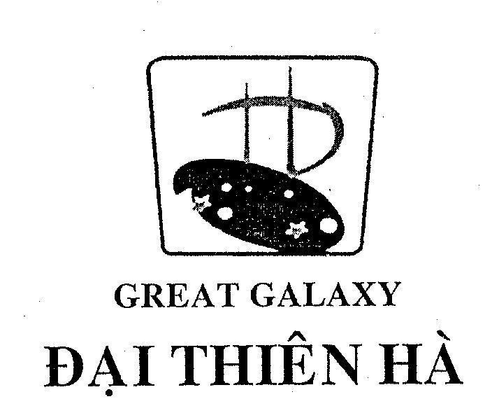 Mẫu nhãn hiệu GREAT GALAXY Đại Thiên Hà