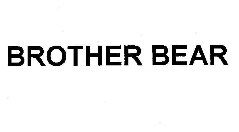 Mẫu nhãn hiệu BROTHER BEAR