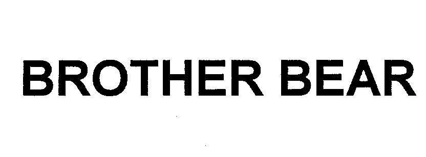 Mẫu nhãn hiệu BROTHER BEAR