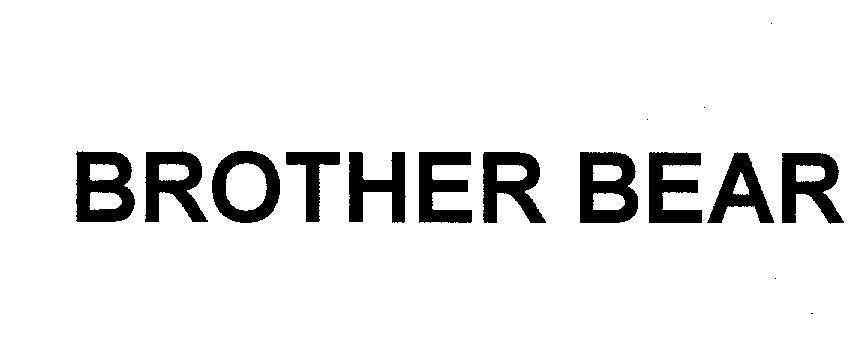 Mẫu nhãn hiệu BROTHER BEAR