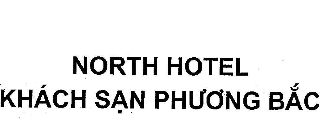 Mẫu nhãn hiệu NORTH PHƯƠNG BắC HOTEL KHáCH SạN