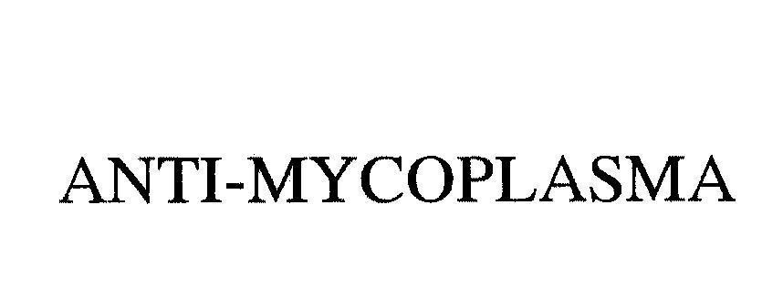 Mẫu nhãn hiệu ANTI-MYCOPLASMA