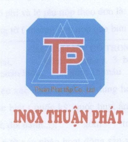Mẫu nhãn hiệu TP Thuận Phát THUAN THAT T&P CO.,LTD INOX