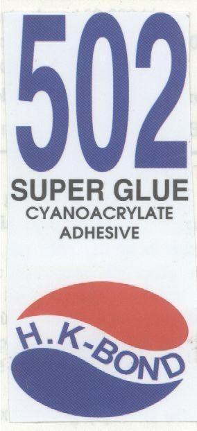 Mẫu nhãn hiệu 502 SUPER GLUE CYANOACRYLATE ADHESIVE H.K BOND