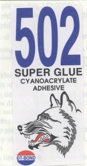 Mẫu nhãn hiệu 502 SUPER GLUE CYANOACRYLATE ADHESIVE ĐT BOND